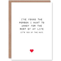 Artery8 Anniversary Card Fun Funny Humour Found Person To Annoy You For Him or Her in White