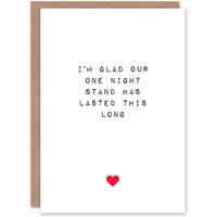 Artery8 Anniversary Card Fun Funny Humour One Night Stand Last Long For Him or Her in White
