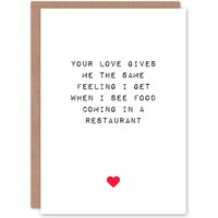 Artery8 Anniversary Card Fun Funny Humour Your Love Food Restaurant For Him or Her in White
