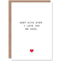 Artery8 Anniversary Card Best Wife Ever Love You For Her Wife Partner in White