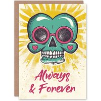 Artery8 Anniversary Card Always Forever Cool Skull For Her Wife Partner