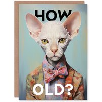 Artery8 Birthday Greeting Card Stylish Sphinx Cat Funny How Old For Him Her in Blue