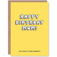 Artery8 Women's Birthday Card PS What's for Dinner Mom Fun Funny Humour Joke For Mum Greeting Card in Yellow
