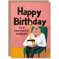 Artery8 Men's Happy Birthday Card to a Fantastic Husband Grumpy Man Cake Fun Funny Humour in Pink