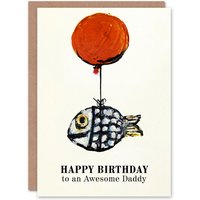 Artery8 Men's Happy Birthday Card to an Awesome Daddy Fun Balloon Fish Fishing Fisherman Angler in Off-White