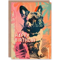 Artery8 Men's Birthday Card French Bulldog Dog Lover Pet Funky Portrait For Him Dad Brother Son Papa Grandad Greeting Card in Orange
