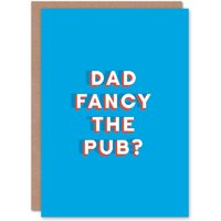 Artery8 Men's Father's Day Card Fancy The Pub Bold Blue For Him Dad Father Greeting Card