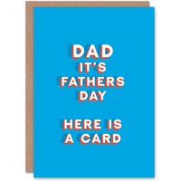 Artery8 Men's Father's Day Card Here Is A Card Bold Blue Fun Funny Cheeky Humour Joke For Dad
