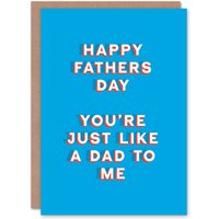 Artery8 Men's Father's Day Card You Are Just Like a Dad To Me Fun Funny Cheeky Humour Joke Dad in Blue