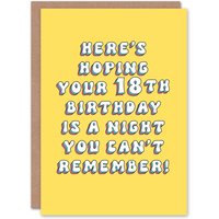 Artery8 Women's Birthday Card 18th Hoping You Can't Remember Night Fun Funny Joke Greeting Card in Yellow