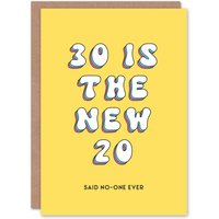 Artery8 Women's Birthday Card 30th New 20 Said No One Ever Fun Funny Joke Humour Greeting Card in Yellow