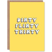 Artery8 Women's Birthday Card Dirty Flirty Thirty Fun Funny Happy Joke Humour Her Greeting Card in Yellow