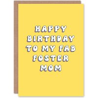 Artery8 Women's Birthday Card Fab Foster Mom For Mum Mam Mother Mummy Greeting Card in Yellow