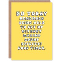 Artery8 Women's Birthday Card 50 Today Remember No Sound Effects Funny Joke Humour Greeting Card in Yellow