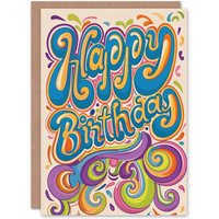 Artery8 Birthday Card Retro Hippy Trippy Psychedelic Typography Colourful