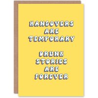 Artery8 Women's Greeting Card Hangovers Temporary Drunk Stories Forever Birthday in Yellow