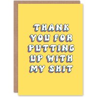Artery8 Women's Greeting Card Thank You For Putting Up With My Sh*t Birthday in Yellow