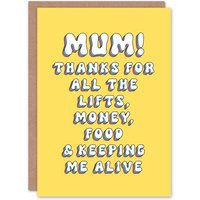 Artery8 Women's Birthday Card Thanks For Lifts Money & Keeping Me Alive Funny in Yellow