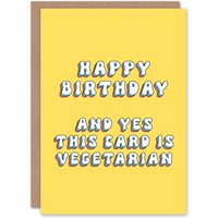 Artery8 Women's Greeting Card Yes This Card is Vegetarian Funny Cheeky Birthday in Yellow