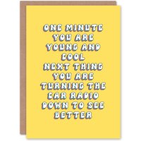 Artery8 Women's Birthday Card Turning Car Radio Down To See Better Funny Cheeky in Yellow