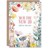 Artery8 Women's Happy Flowers 30 New 20 Said No One Funny Birthday Greeting Card