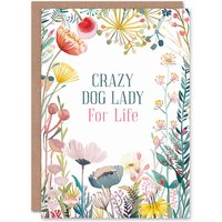 Artery8 Women's Happy Flowers Crazy Dog Lover Lady For Life Birthday Greeting Card
