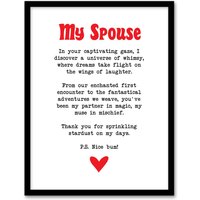 Artery8 Love Poem Whimsy Magic Spouse Romantic Poetry Fun Framed Art Print in White | Size: W12" x H16"