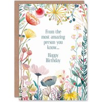 Artery8 Greeting Card Happy Flowers Most Amazing Person You Know Birthday