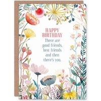 Artery8 Greeting Card Good Best Friends & Then You Floral Flowers Birthday