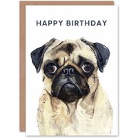 Artery8 Dog Lover Cute Pug Pet Animal Bright Watercolour Birthday Card in Beige