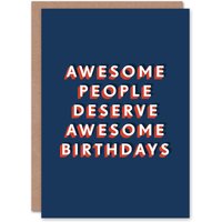 Artery8 Men's What Awesome People Deserve Sweet Sincere Birthday Card in Dark Blue