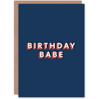 Artery8 Men's Birthday Babe Fun Bold Modern Birthday Card in Dark Blue