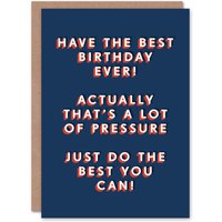 Artery8 Men's Have The Best Day Ever Funny Introvert Birthday Card in Dark Blue