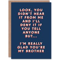 Artery8 Men's I'm Really Glad You Are My Brother Funny Cheeky Birthday Card in Dark Blue