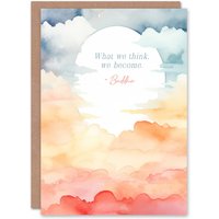 Artery8 What We Think We Become Buddhist Mindfulness Quote Birthday Card in Orange