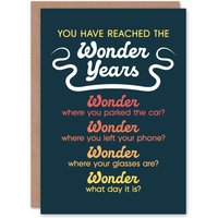 Artery8 Reached The Wonder Years Funny Old Age Joke Birthday Card in Blue