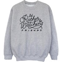 I´d Rather Be Watching Sweatshirt Years