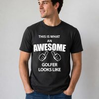 60 SECOND MAKEOVER Men's This Is What An Awesome Golfer Looks Like T-Shirt in Black | Size: Small