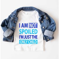 60 SECOND MAKEOVER Boy's I'm Not Spoiled I'm The Just The Only Child T-Shirt in White | Size: 0-6 m