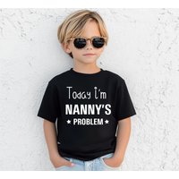 Today I'm Nanny's Problem T-Shirt in | Size: 0