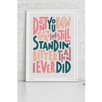 Sketchbook Design I'm Still Standing A4 Print - White Frame
