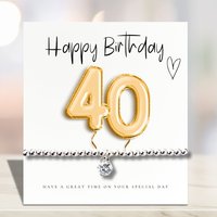 40th Birthday Cubic Zirconia Silver Bracelet & Balloons Card inches