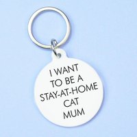Flamingo Candles I Want to be a Stay-at-Home Cat Mum Keyring in Orange
