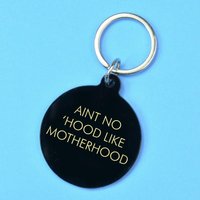 Flamingo Candles Aint No 'Hood Like Motherhood Keyring in Black