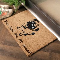 Artsy Mats You Had Me At Woof Pug Doormat in Black | Size: 40 cm x 60 cm