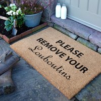 Artsy Mats Please Remove Your Louboutins Country Size Coir Doormat in Grey | Size: 60 cm x 90 cm