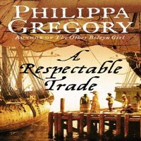 Philippa Gregory Respectable Trade Paperback Book