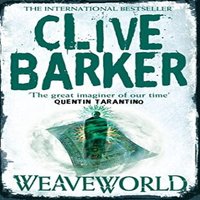 Clive Barker Weaveworld Paperback Book