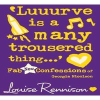 Louise Rennison ‘Luuurve is a many trousered thing…' Paperback Book