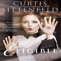 Curtis Sittenfeld Eligible Paperback Book